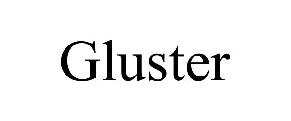 Trademark Logo GLUSTER