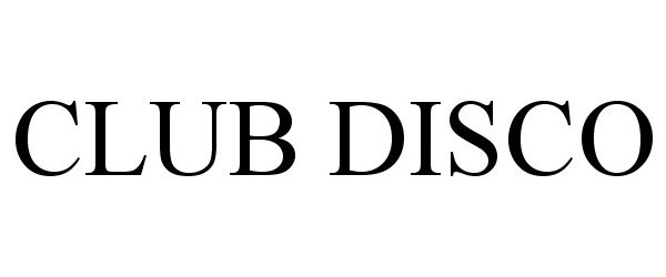  CLUB DISCO