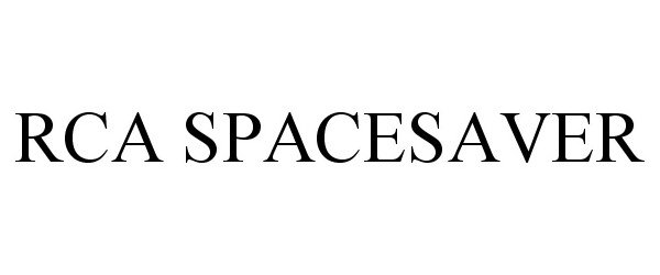 Trademark Logo RCA SPACESAVER