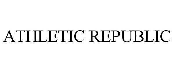 Trademark Logo ATHLETIC REPUBLIC