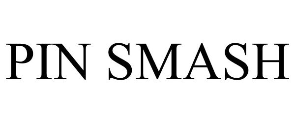 Trademark Logo PIN SMASH