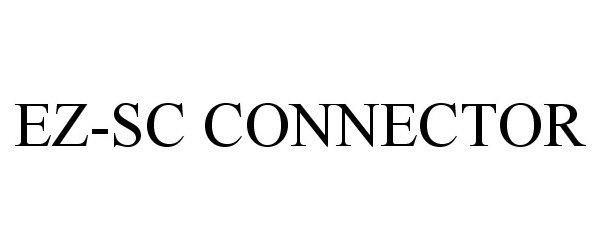  EZ-SC CONNECTOR