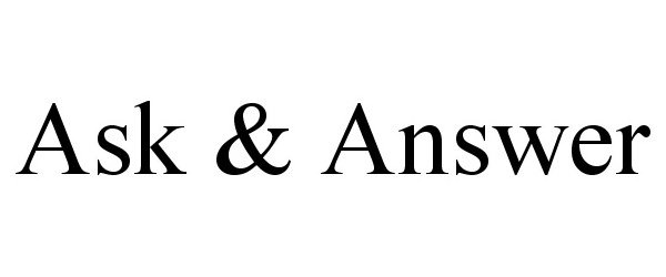 Trademark Logo ASK &amp; ANSWER