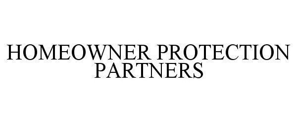  HOMEOWNER PROTECTION PARTNERS