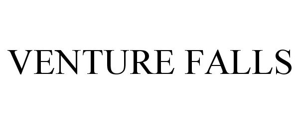 Trademark Logo VENTURE FALLS