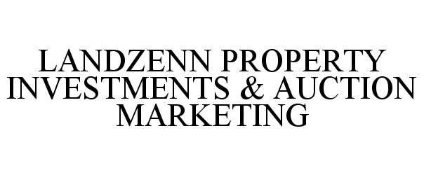  LANDZENN PROPERTY INVESTMENTS &amp; AUCTION MARKETING