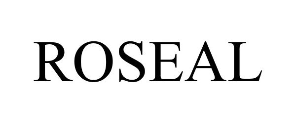 Trademark Logo ROSEAL