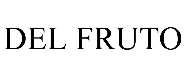 Trademark Logo DEL FRUTO