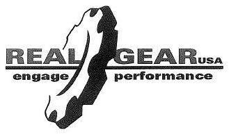 Trademark Logo REAL GEAR USA ENGAGE PERFORMANCE