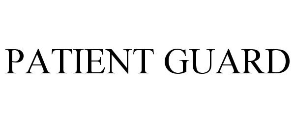 Trademark Logo PATIENT GUARD