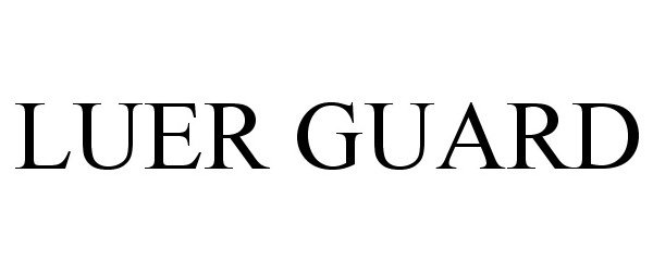 Trademark Logo LUER GUARD