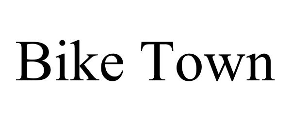Trademark Logo BIKE TOWN