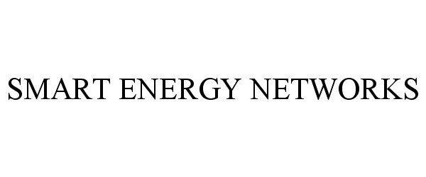 Trademark Logo SMART ENERGY NETWORKS