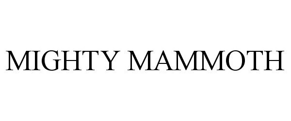 Trademark Logo MIGHTY MAMMOTH