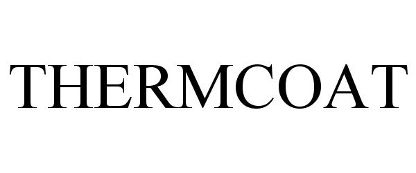 Trademark Logo THERMCOAT