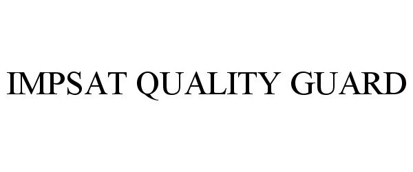 Trademark Logo IMPSAT QUALITY GUARD