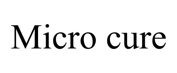 Trademark Logo MICRO CURE