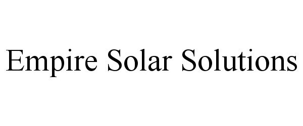  EMPIRE SOLAR SOLUTIONS