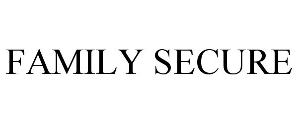  FAMILY SECURE