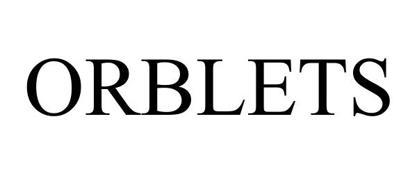  ORBLETS