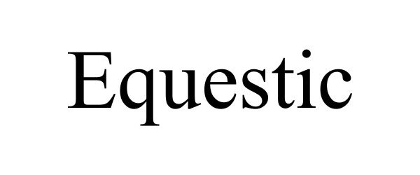 Trademark Logo EQUESTIC