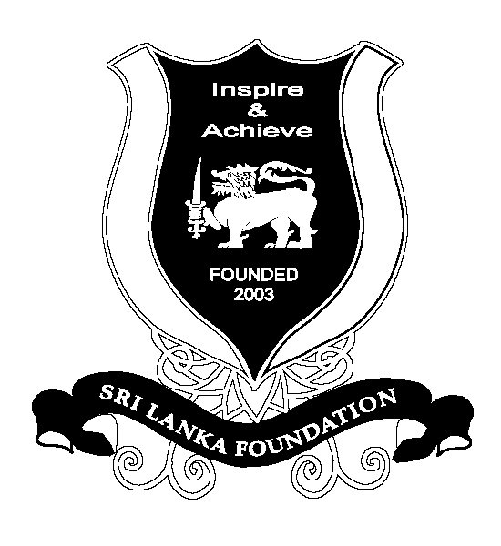  SRI LANKA FOUNDATION INSPIRE &amp; ACHIEVE FOUNDED 2003