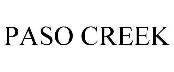 Trademark Logo PASO CREEK