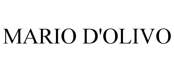 Trademark Logo MARIO D'OLIVO