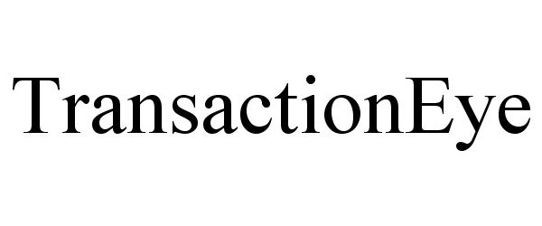 Trademark Logo TRANSACTIONEYE