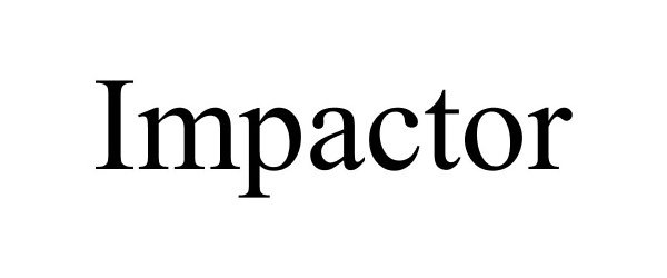 Trademark Logo IMPACTOR