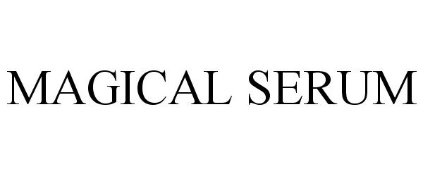 Trademark Logo MAGICAL SERUM