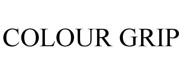 Trademark Logo COLOUR GRIP