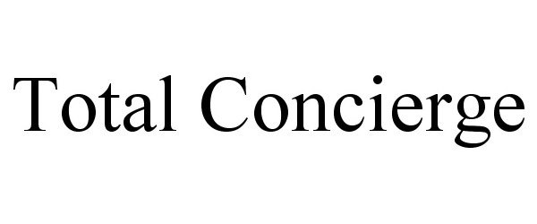 Trademark Logo TOTAL CONCIERGE