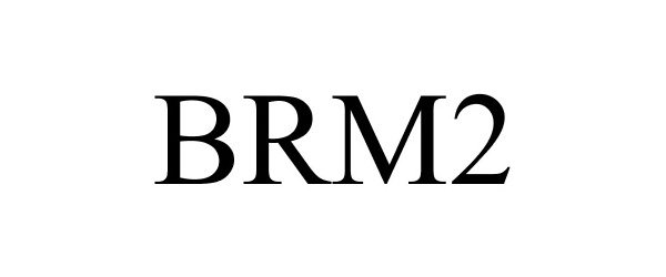  BRM2