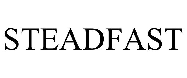 Trademark Logo STEADFAST