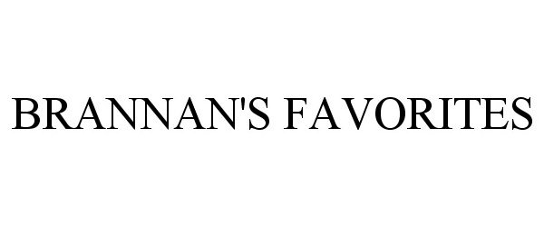  BRANNAN'S FAVORITES