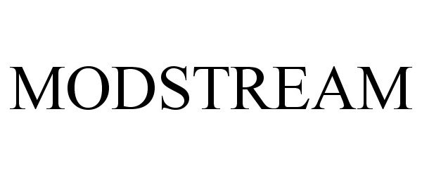 Trademark Logo MODSTREAM