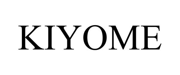 Trademark Logo KIYOME