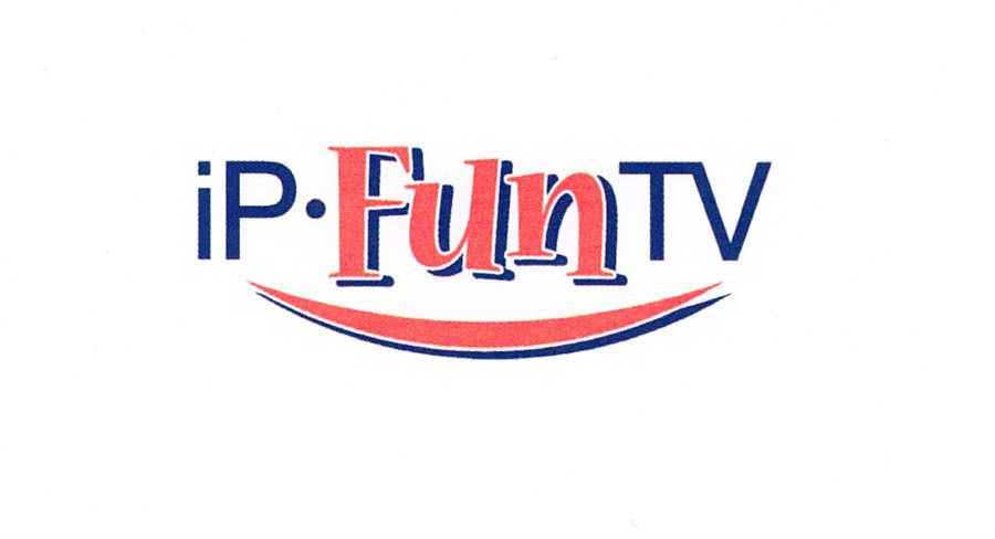 Trademark Logo IPÂ· FUN TV