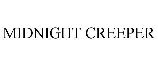 Trademark Logo MIDNIGHT CREEPER