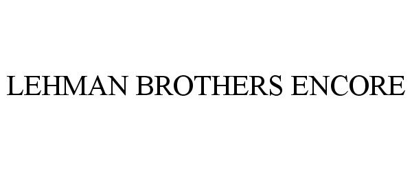  LEHMAN BROTHERS ENCORE