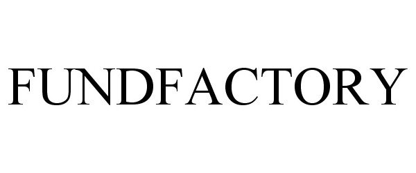 Trademark Logo FUNDFACTORY