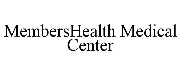 Trademark Logo MEMBERSHEALTH MEDICAL CENTER