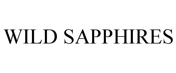 Trademark Logo WILD SAPPHIRES