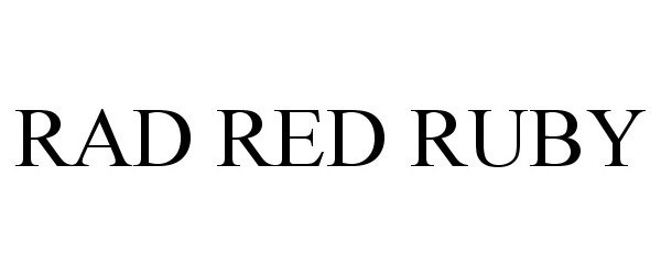  RAD RED RUBY