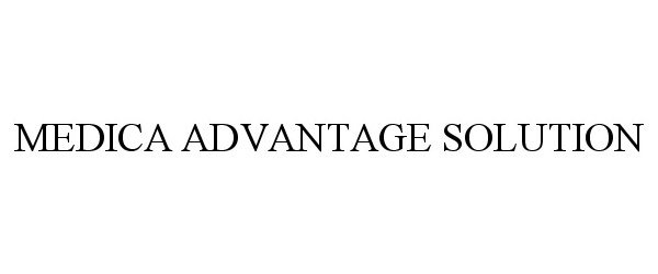 Trademark Logo MEDICA ADVANTAGE SOLUTION
