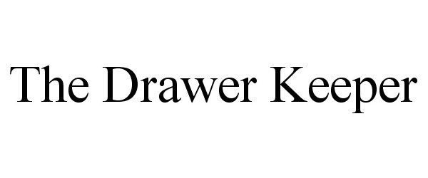  THE DRAWER KEEPER