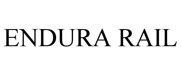 Trademark Logo ENDURA RAIL