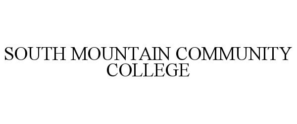  SOUTH MOUNTAIN COMMUNITY COLLEGE