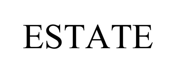 Trademark Logo ESTATE